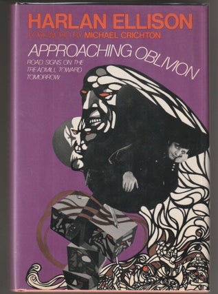 Item #014866 Approaching Oblivion (Signed First Edition). Harlan Ellison
