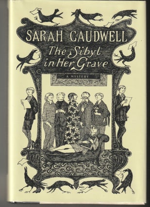 Item #014876 The Sibyl in Her Grave. Sarah Caudwell