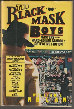 Item #014880 The Black Mask Boys: Masters in the Hard-Boiled School of Detective Fiction (Signed...