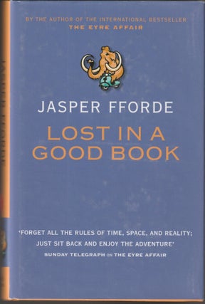 Item #014886 Lost in a Good Book (Signed First Edition). Jasper FForde
