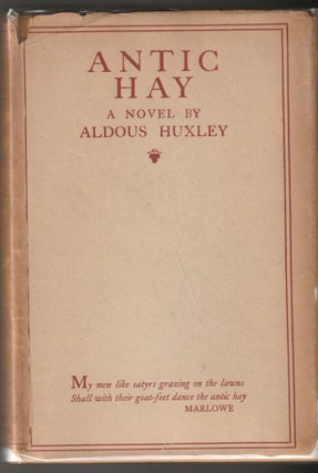 Item #014905 Antic Hay. Aldous Huxley