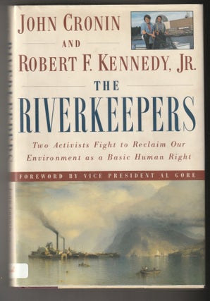 Item #014907 The Riverkeepers (Signed First Edition). John Cronin