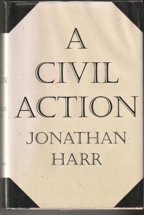 Item #014935 A Civil Action. Jonathan Harr
