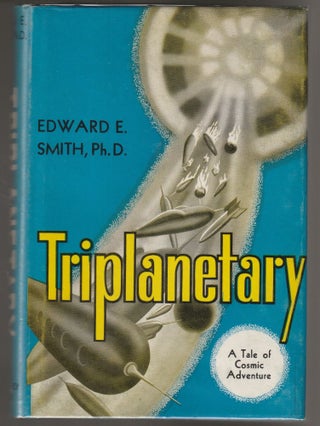 Item #014960 Triplanetary (Signed Second Edition). Edward E. Smith, Ph D