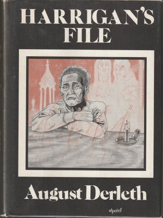 Item #014966 Harrigan's File. August Derleth