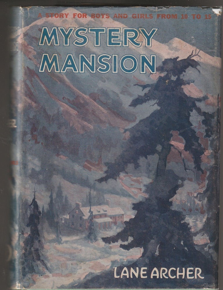 Item #014972 Mystery Mansion. Lane Archer, Louise Platt Hauck.