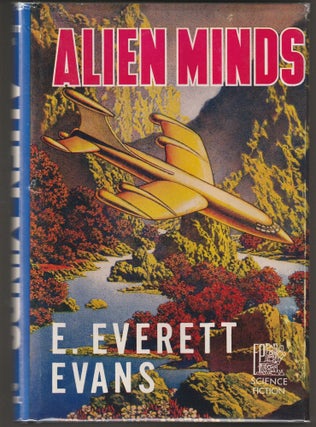 Item #014983 Alien Minds. Everett E. Evans