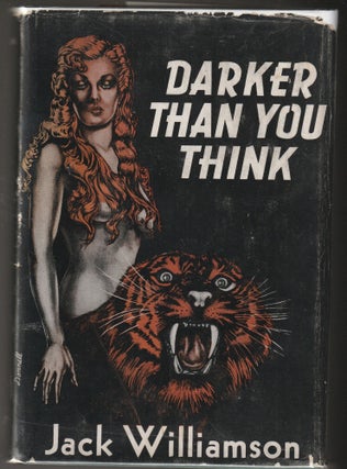 Item #014986 Darker Than You Think. Jack Williamson