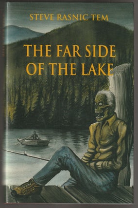 Item #015030 The Far Side of the Lake. Steve Rasnic Tem