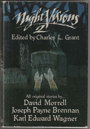 Item #015064 Night Visions 2. Charles L. Grant, David Morrell, Joseph Payne Brennan, Karl Edward...