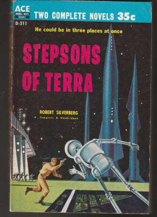 Item #015109 Stepsons of Terra / A Man Called Destiny. Robert / Wright Silverberg, Lan