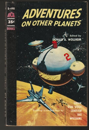 Item #015111 Adventures on Other Planets. Donald A. Wollheim, Editior