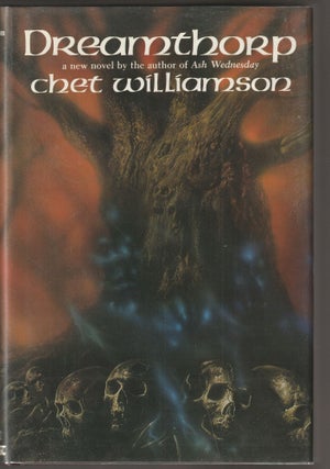 Item #015124 Dreamthorp (Signed First Edition). Chet Williamson