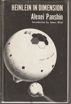 Item #015162 Heinlein in Dimension. Alexei Panshin