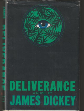 Item #015170 Deliverance (Signed First Edition). James Dickey