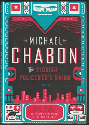 Item #015171 The Yiddish Policemen's Union (Signed First Edition). Michael Chabon