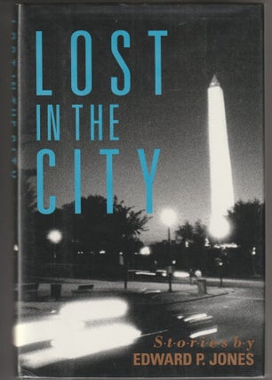 Item #015195 Lost in the City (Signed First Edition). Edward P. Jones