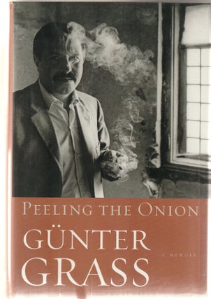 Item #015214 Peeling the Onion (Sigend First Edition). Gunter Grass