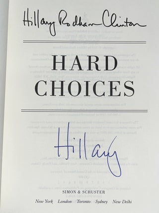 Hard Choices: A Memoir (Signed First Edition)