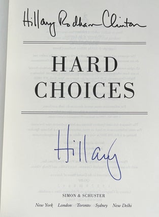 Hard Choices: A Memoir (Signed First Edition)
