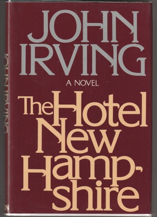 Item #015290 The Hotel New Hampshire. John Irving