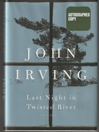 Item #015298 Last Night in Twisted River (Signed First Edition). John Irving