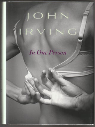 Item #015303 In One Person (With Initialed Letter and Signed Bookplate). John Irving