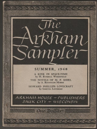 Item #015340 The Arkham Sampler - Summer, 1948 (Volume 1, Number 3). August Derleth
