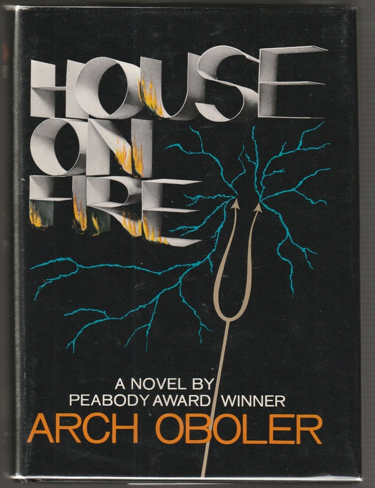 House On Fire | Arch Oboler | 1st Edition