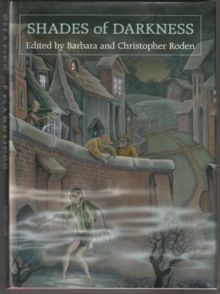 Item #015398 Shades of Darkness. Barbara and Christopher Roden