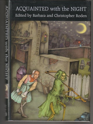 Item #015399 Acquainted with the Night. Roden Barbara and Christopher