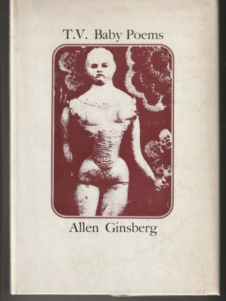 Item #015427 T.V. Baby Poems. Allen Ginsberg