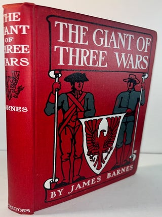 The Giant of Three Wars (Scarce Early 20th Century Dust-jacket)