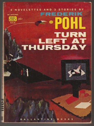 Item #015522 Turn Left at Thursday. Frederik Pohl