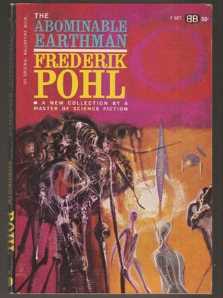 Item #015555 Abominable Earthman. Frederik Pohl