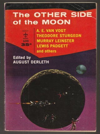 Item #015622 The Other Side of the Moon. August Derleth