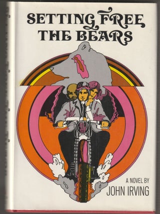 Item #015851 Setting Free the Bears. John Irving