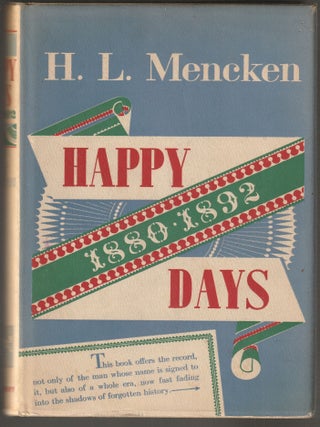 Item #015922 Happy Days. H. L Mencken