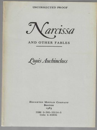 Item #016108 Narcissa and Other Fables (Uncorrected Advance Proofs). Louis Auchincloss