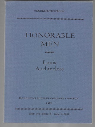 Item #016110 Honorable Men (Uncorrected Advance Proofs). Louis Auchincloss