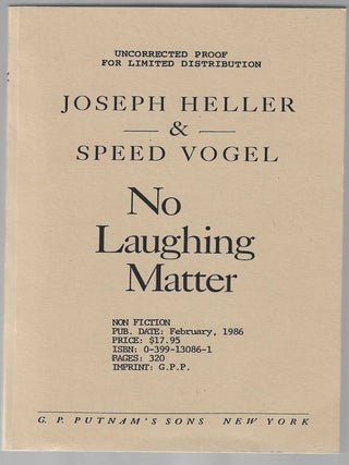 Item #016153 No Laughing Matter (Signed Advance Uncorrected Proof). Joseph Heller, Speed Vogel