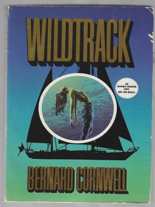Item #016156 Wildtrack (Advance Reading Copy). Bernard Cornwell