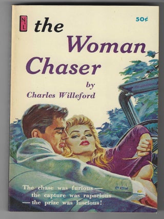 The Woman Chaser. Charles Willeford.