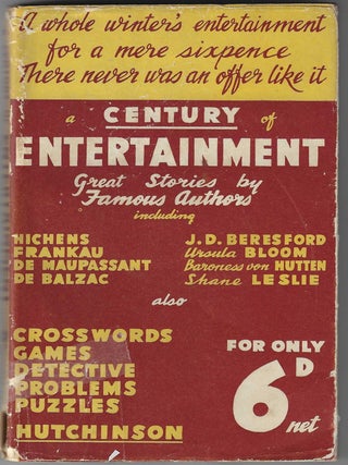 Item #016449 Century of Entertainment. Guy de Maupassant, Honore de Balzac Gilbert Frankau