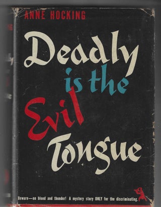 Item #016522 Deadly is the Evil Tongue. Anne Hocking