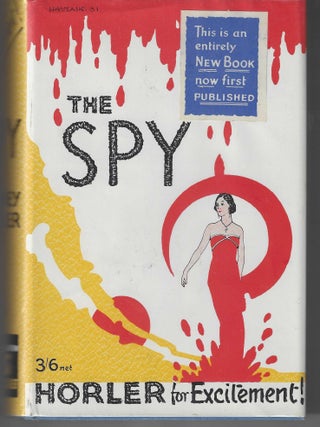 The Spy. Sydney Horler.