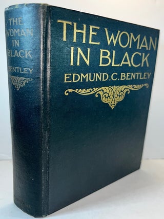 Item #016681 The Woman in Black (Trent's Last Case). E. C Bentley, Edmond Clerihew