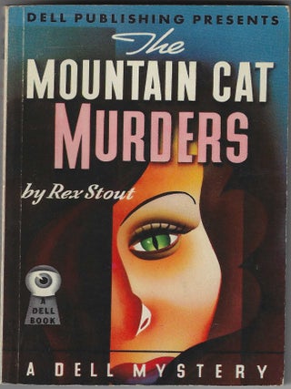 Item #016699 The Mountain Cat Murders (Dell Map Back). Rex Stout