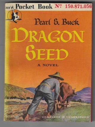 Item #016847 Dragon Seed. Pearl S. Buck