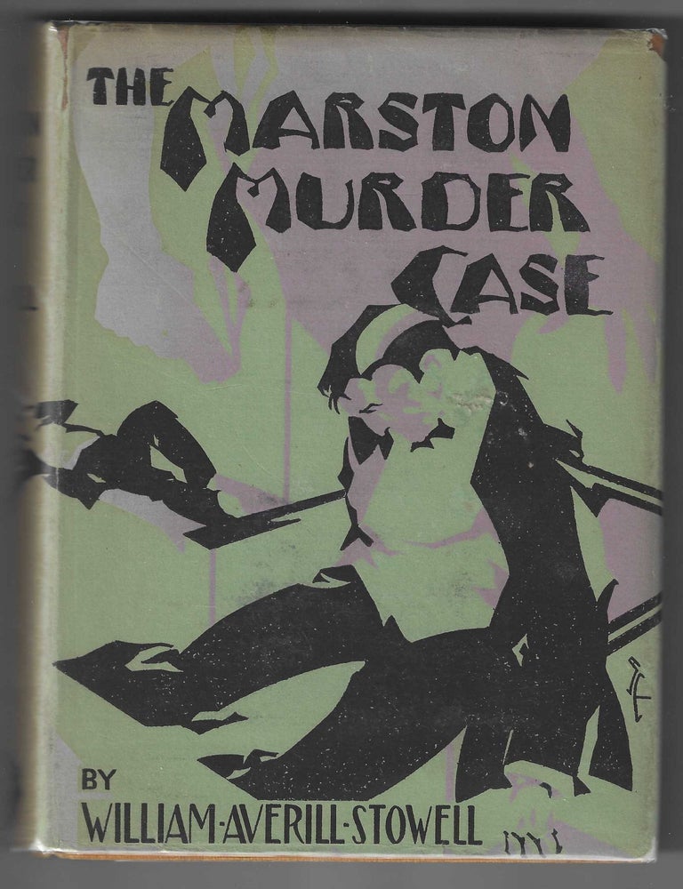 Item #016903 The Marston Murder Case. William Averill Stowell.